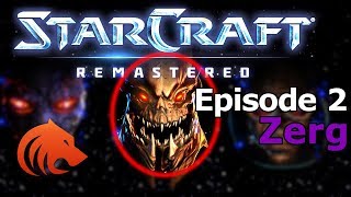 StarCraft Remastered Zerg Campaign  Full Playthrough by Beastyqt [upl. by Nnylaehs]