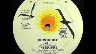 The Trammps  Up On The Hill  1983 [upl. by Tarfe]