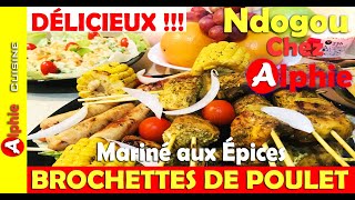 BROCHETTES DE POULET  Mariné aux Épices  Facile et Rapide   NDOGOU Chez ALPHIE Ramadan 2020 [upl. by Yeliak]