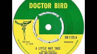 The Melodians  Little nut tree [upl. by Luar]