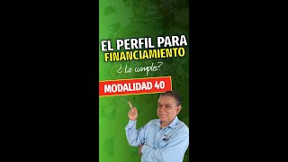 requisitos exigidos por las financieras para pagar tu Modalidad 40 [upl. by Onitsuaf]