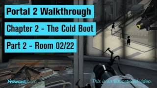 Portal 2 Walkthrough  Chapter 2  Part 2 Room 0222 [upl. by Thatcher]