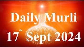 Daily Murli English 17 September 2024daily English murlimurli in EnglishEnglish murli todayMurli [upl. by Ihc907]