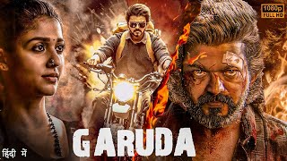 Thalapathy Vijay 2024  GARUDA  New Released South Full Action hindi Movie in 4k  Nayanthara [upl. by Leschen]