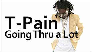 TPain  Thru A Lot ft Bonecrusher [upl. by Hadik]