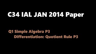 C34 2014 Jan Q1 Differentiation Quotient Rule [upl. by Nevaed699]