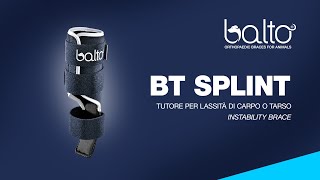 BT SPLINT – TUTORE PER LASSITÀ DI CARPO O TARSO  INSTABILITY BRACE [upl. by Frear291]