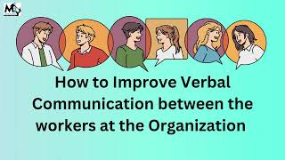 How to Improve Verbal Communication Skills Among Workers in the Workplace verbalcommunication [upl. by Llehsyt1]