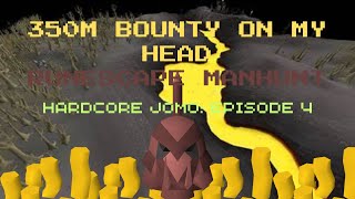 RUNESCAPE MANHUNT FOR 350M Hardcore Jomo Episode 4 OldSchool RSPS [upl. by Arlin]