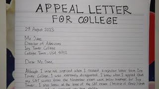 How to Write An Appeal Letter for College Sample Step by Step  Writing Practices [upl. by Aklam]