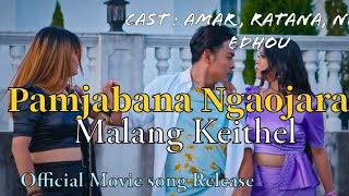 Pamjabana Ngaojare  Manipuri new song  Official Movie song Release  Lyrics Song [upl. by Badr]