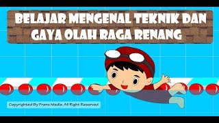 Media Pembelajaran  Belajar Mengenal Teknik Dan Gaya Olah Raga Renang [upl. by Guinevere]