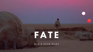 Fate  M83 x Star Wars [upl. by Bree]