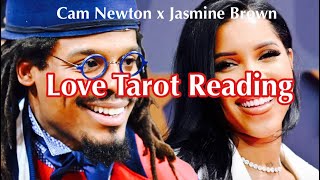 🔮 Cam Newton and Jasmine JAZZY Brown Love Tarot Reading 🔮 [upl. by Agon]