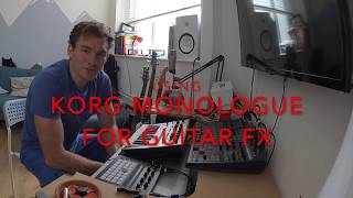 Using the Korg Monologue for Guitar FX [upl. by Azilef]