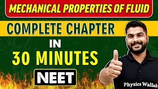 MECHANICAL PROPERTIES OF FLUID in 30 minutes  Complete Chapter for NEET [upl. by Nitas729]