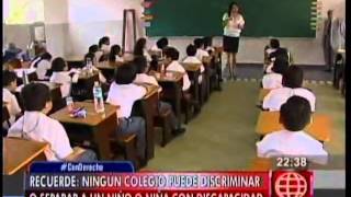 NIÑOS CON DISCAPACIDAD NO PUEDEN SER DISCRIMINADOS EN COLEGIOS [upl. by Pfeffer]