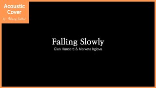 Falling Slowly  Once OST Acoustic Guitar Cover by MalangGuitar말랑기타 [upl. by Rimma]