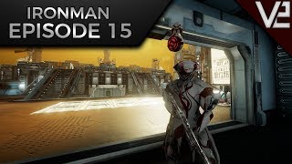 Warframe  Ironman Challenge  Episode 15 Smeeta Kavat Progress [upl. by Nnylacissej489]