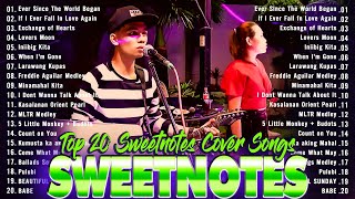 Sweetnotes Playlist 2024💥SWEETNOTES Nonstop Love Songs Medley 2024💥Best of OPM Love Songs 2024 [upl. by Aneehsar]