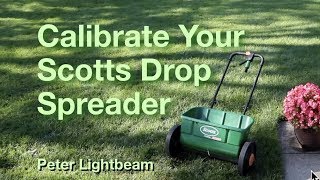 Scotts Drop Spreader Calibration [upl. by Sisely]