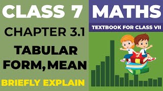 Tabular Form Mean Range Class 7 Maths NCERT  Ex31 Q123  Maths Addiction [upl. by Jacquetta]