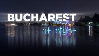 Bucharest at night  A Time LapseHyper Lapse Film 4K [upl. by Enimrej383]