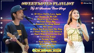 Sweetnotes Nonstop Collection 2024 💥 OPM Hits Non Stop Playlist 2024 💥 TOP 20 SWEETNOTES Cover Songs [upl. by Elttil]