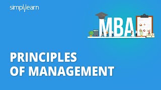 Principles Of Management  Management Principles And Applications  Management Skills  Simplilearn [upl. by Ty398]