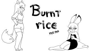 burnt rice  meme [upl. by Fiester]