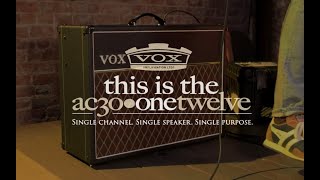 VOX AC30 OneTwelve – Single Channel Single Speaker Single Purpose [upl. by Kristofer]