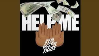 Real Boston Richey  Help Me Pt2 Official Audio [upl. by Aenej]