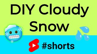 DIY Cloudy Snow 🥶 shorts [upl. by Patrice]