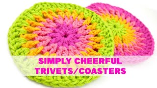 How To Crochet the Simply Cheerful TrivetsCoasters [upl. by Rorke]