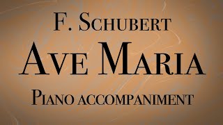 Schubert  Ave Maria Piano Accompaniment [upl. by Epifano]