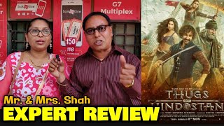 Thugs Of Hindostan EXPERT REVIEW By Mr amp Mrs Shah  Amitabh Bachchan Aamir Khan Katrina Kaif [upl. by Htidirem468]