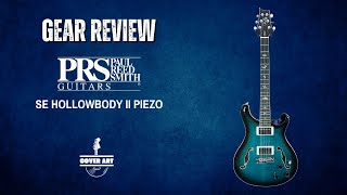 Gear Review PRS SE Hollowbody II Piezo with AxeFX III [upl. by Kenward]