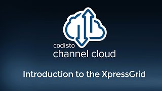 Codisto Channel Cloud Tutorial Series 23 Create amp Manage Listings Introduction to the XpressGrid [upl. by Notreve]