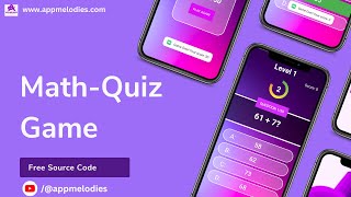 MATH QUIZ GAME  ANDROID STUDIO KOTLIN   FREE SOURCE CODE  EASY IMPLEMENTATION [upl. by Nirehtak]