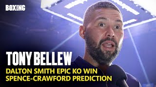 Tony Bellew Immediate Reaction To Dalton Smith KO vs Sam Maxwell [upl. by Lever]