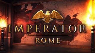 Imperator Rome  The Third Livestream  Rome Dies At The End [upl. by Lokim]