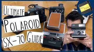 The Ultimate Polaroid SX70 Guide [upl. by Sandler]