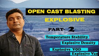 Opencast Mines BlastingExplosive densityExplosive VODTemperature stability MANOJ KUMAR [upl. by Aiekal360]