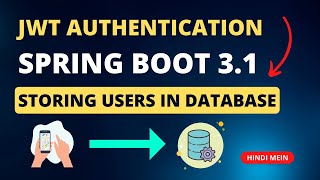 🔥JWT Authentication with Spring Boot 31 storing in Database in Hindi [upl. by Ihcehcu]