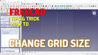 FreeCAD How To Change Grid Size Tutorial [upl. by Irtemed]