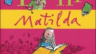 MATILDA  Roald Dahl Chapter 6  READ ALOUD [upl. by Ppilihp]