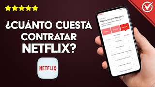 Cuánto Dinero Cuesta Contratar Netflix y cómo Contratar mes [upl. by Fabrienne]