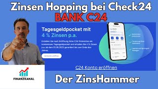 Der Zinshammer Zinsen Hopping zur Bank C24 [upl. by Nyliret]