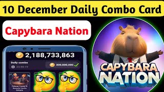 Capybara Nation Daily Combo Card Today  Capybara Nation Airdrop Withdrawal 10 December Daily Combo [upl. by Milli]