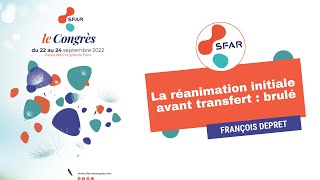 La réanimation initiale avant transfert  brûlé  FDEPRET  SFAR [upl. by Anawek]